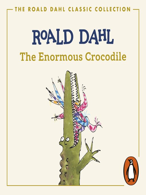 Title details for The Enormous Crocodile by Roald Dahl - Available